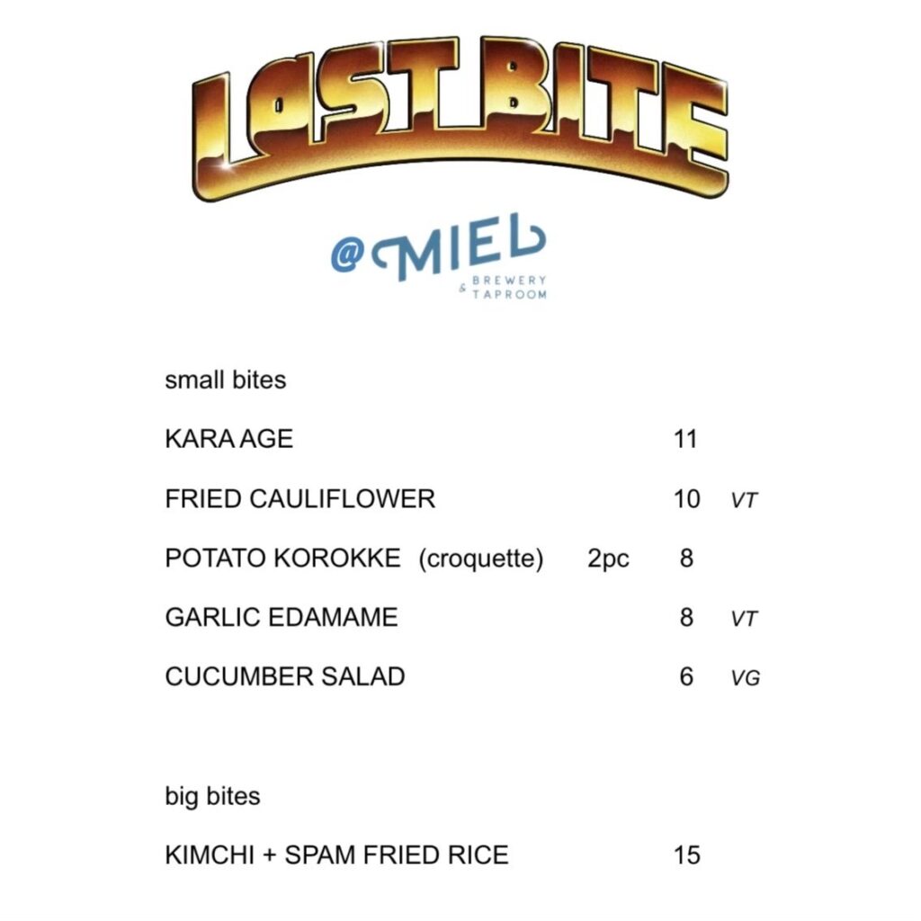 Last Bite example menu, including Kara Age, Fried Cauliflower, Garlic Edamame, and Kimchi+Spam Fried Rice