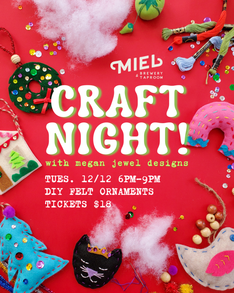 Craft Night! DIY Felt Ornaments at Miel