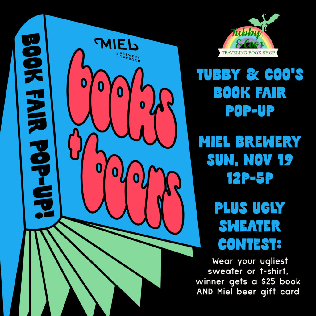 Tubby & Coo's Traveling Book Fair/shop at Miel Brewery square flyer