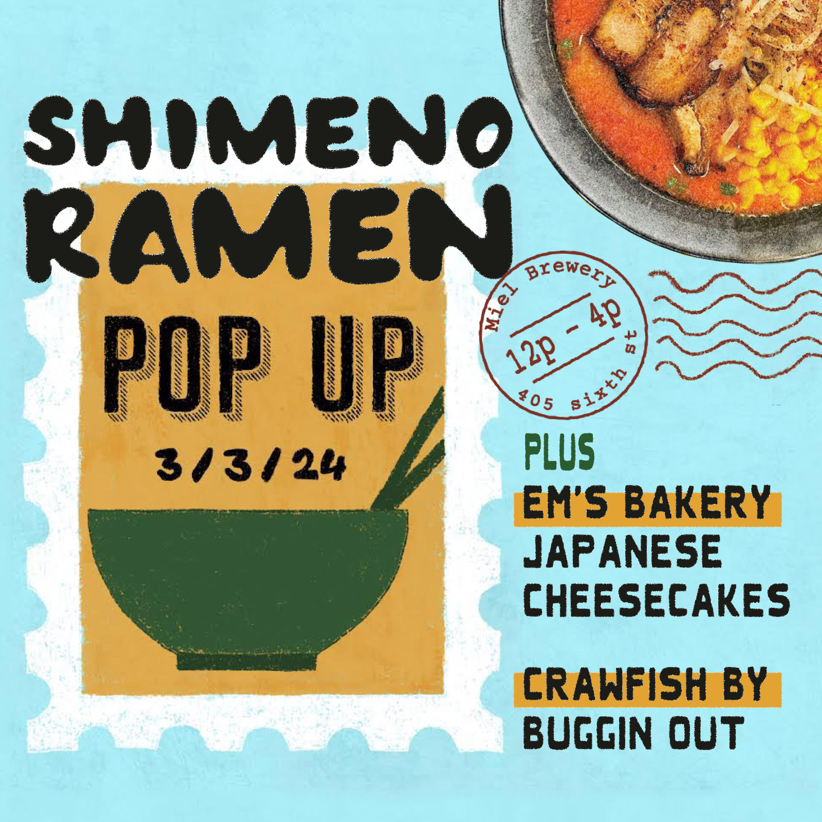 Shimeno Ramen + EM's Bakery Japanese Cheesecakes at Miel Brewery Flyer