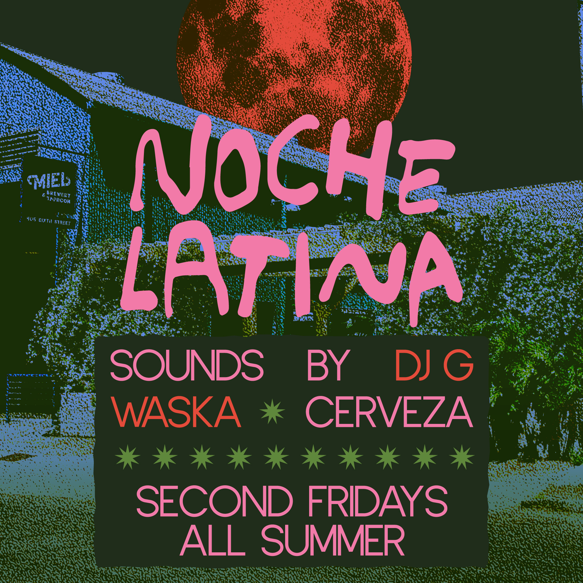 Noche Latina at Miel Brewery with DJ G