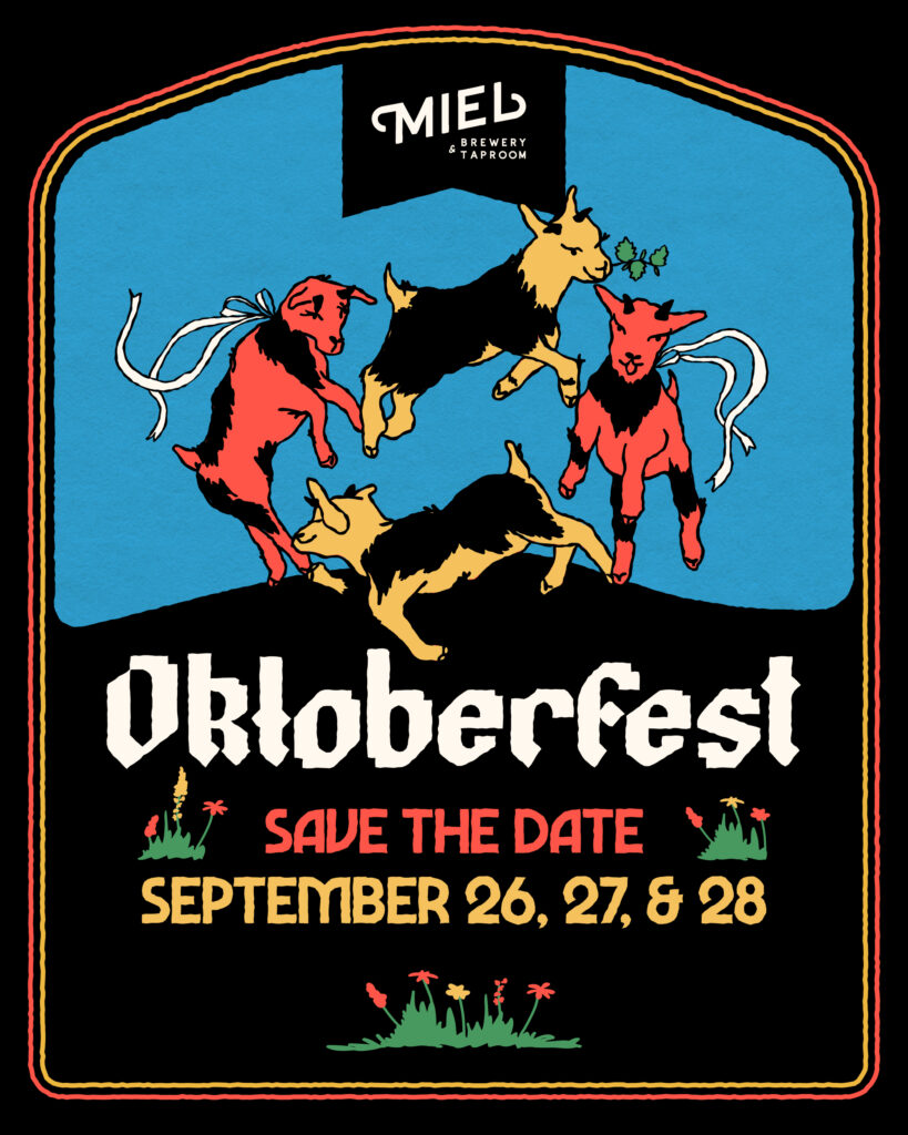 Miel Brewery Oktoberfest at Miel save the date