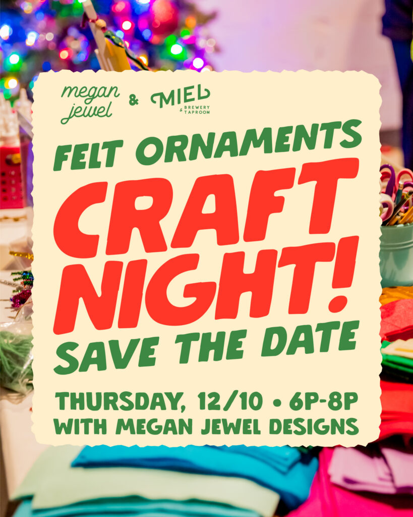 SAVE THE DATE: FELT ORNAMENT CRAFT NIGHT!