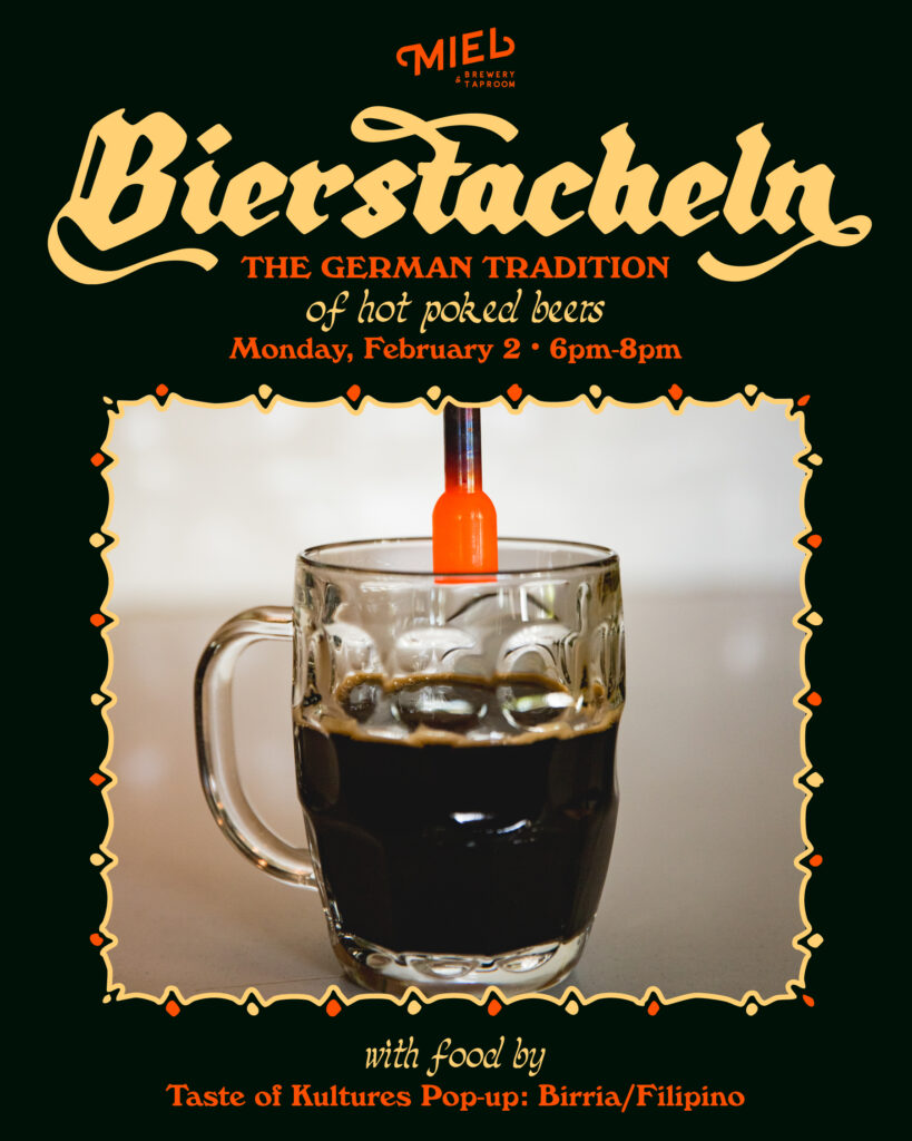 Bierstacheln Service: Hot Poked Beers at Miel Brewery flyer