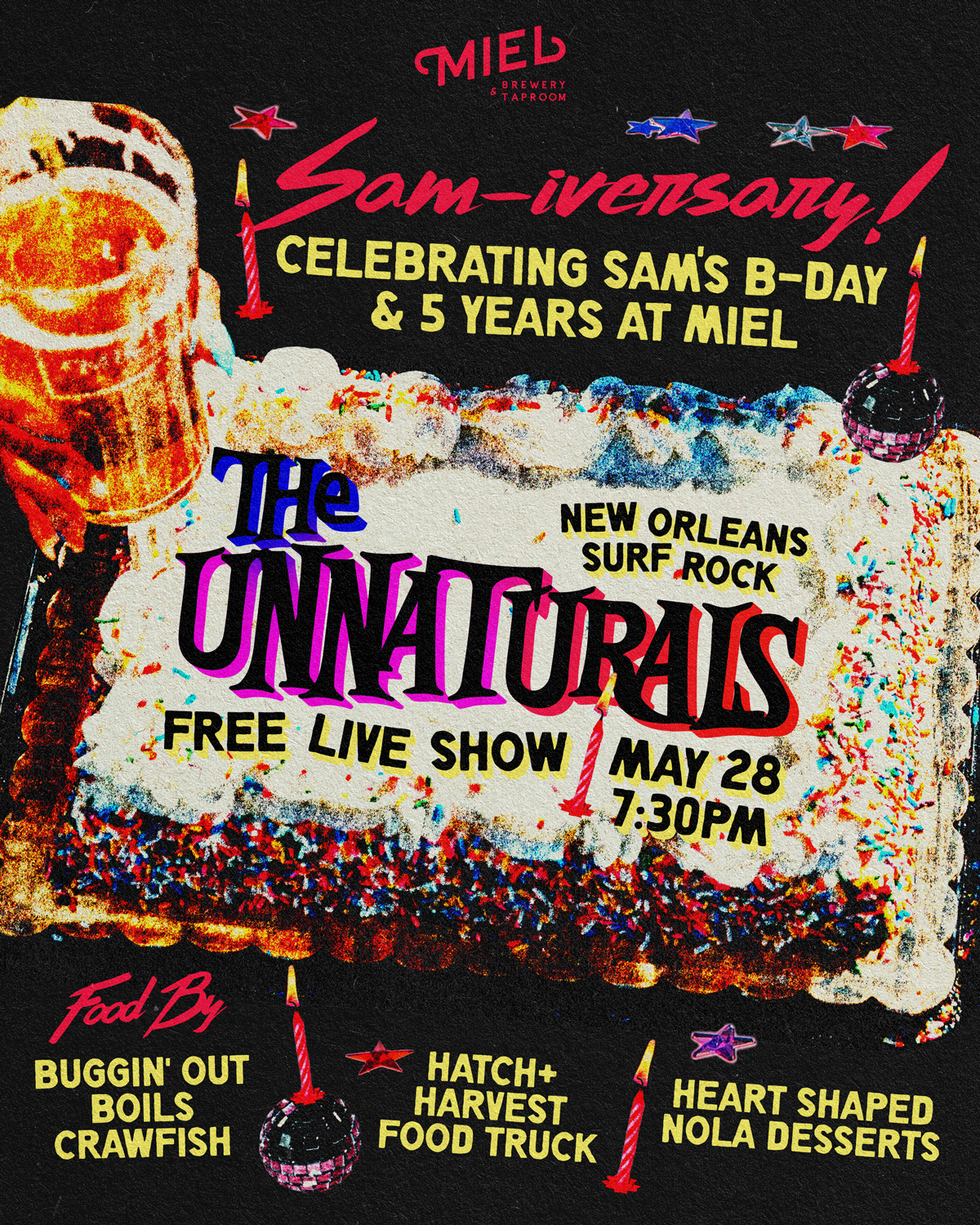 SAM-IVERSARY: The Unnaturals (Free) Show at Miel flyer