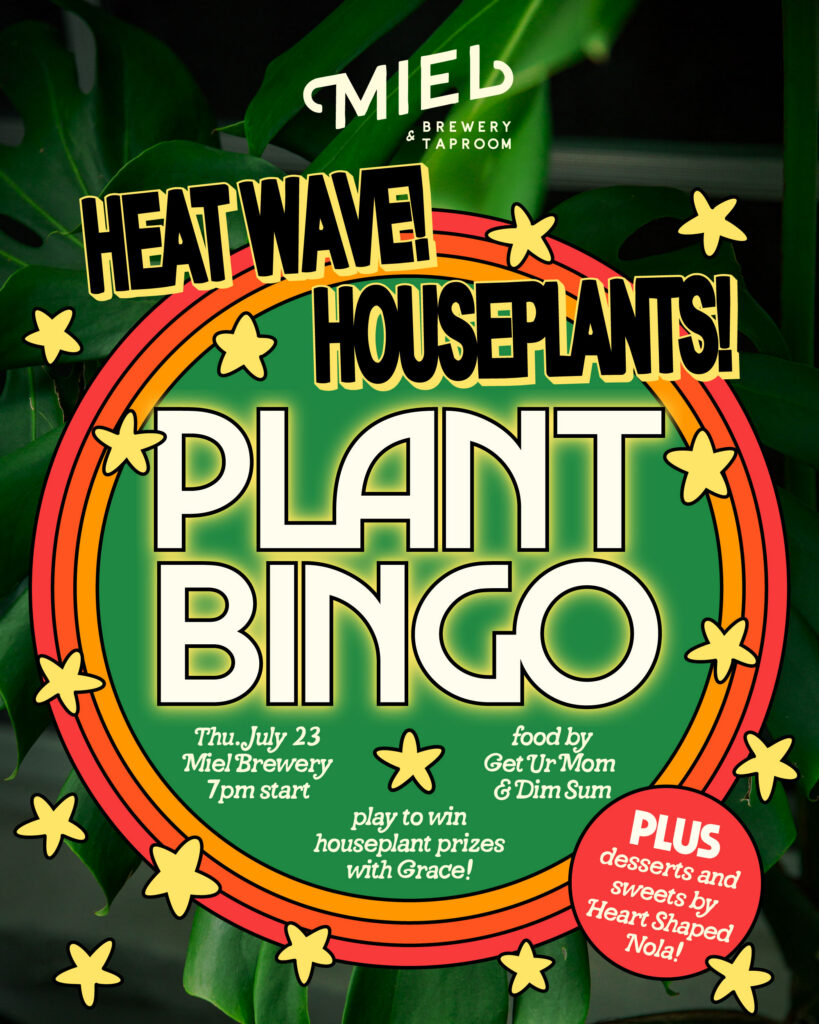 July plant bingo at Miel