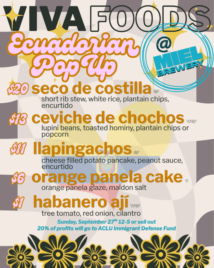 Viva Foods Ecuadorian pop-up to Miel sample menu